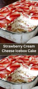 Strawberry Cream Cheese Icebox Cake Strawberry Cream Cheese Icebox Cake