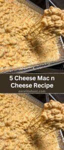 5 Cheese Mac n Cheese Recipe