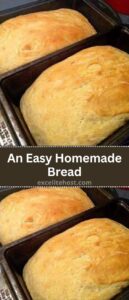 An Easy Homemade Bread
