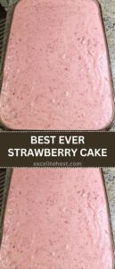 BEST EVER STRAWBERRY CAKE