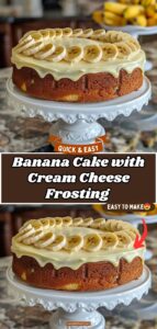 Banana Cake with Cream Cheese Frosting Banana Cake with Cream Cheese Frosting