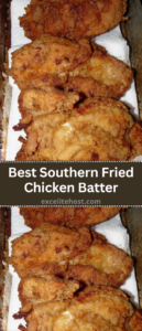 Best Southern Fried Chicken Batter Best Southern Fried Chicken Batter