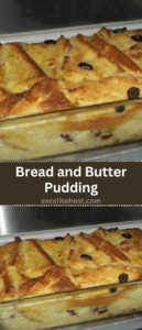 Bread and Butter Pudding