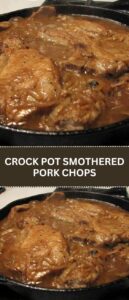 CROCK POT SMOTHERED PORK CHOPS CROCK POT SMOTHERED PORK CHOPS