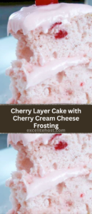 Cherry Layer Cake with Cherry Cream Cheese Frosting Cherry Layer Cake with Cherry Cream Cheese Frosting