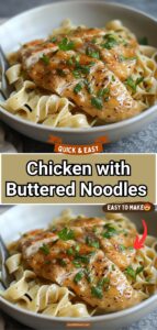 Chicken with Buttered Noodles