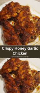 Crispy Honey Garlic Chicken