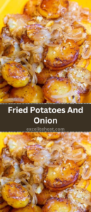 Fried Potatoes And Onion Fried Potatoes And Onion