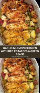 GARLIC & LEMON CHICKEN WITH RED POTATOES & GREEN BEANS