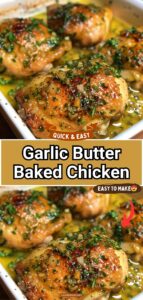 Garlic Butter Baked Chicken