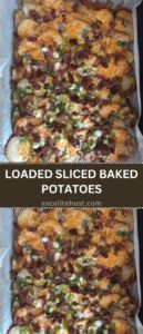LOADED SLICED BAKED POTATOES LOADED SLICED BAKED POTATOES