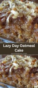 Lazy Day Oatmeal Cake