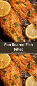 Pan Seared Fish Fillet