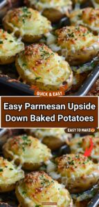Parmesan Upside Down Baked Potatoes
