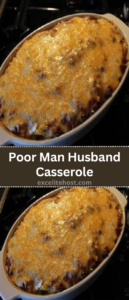 Poor Man Husband Casserole Poor Man Husband Casserole