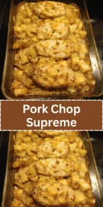 Pork Chop Supreme Pork Chop Supreme