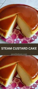 STEAM CUSTARD CAKE STEAM CUSTARD CAKE