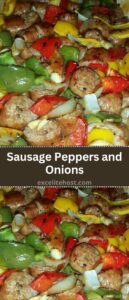 Sausage Peppers and Onions Sausage Peppers and Onions