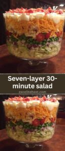 Seven-layer 30-minute salad