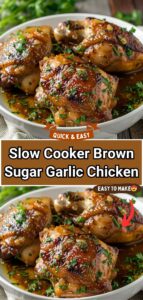 Slow Cooker Brown Sugar Garlic Chicken