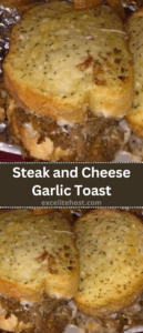 Steak and Cheese Garlic Toast