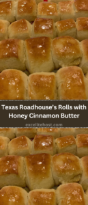 Texas Roadhouse’s Rolls with Honey Cinnamon Butter