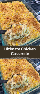 Ultimate Chicken Casserole Ultimate Chicken Casserole